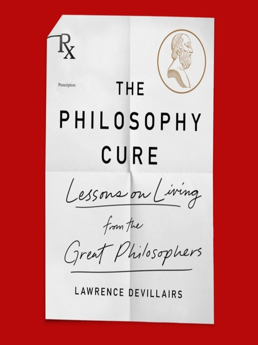 Title details for The Philosophy Cure by Laurence Devillairs - Wait list